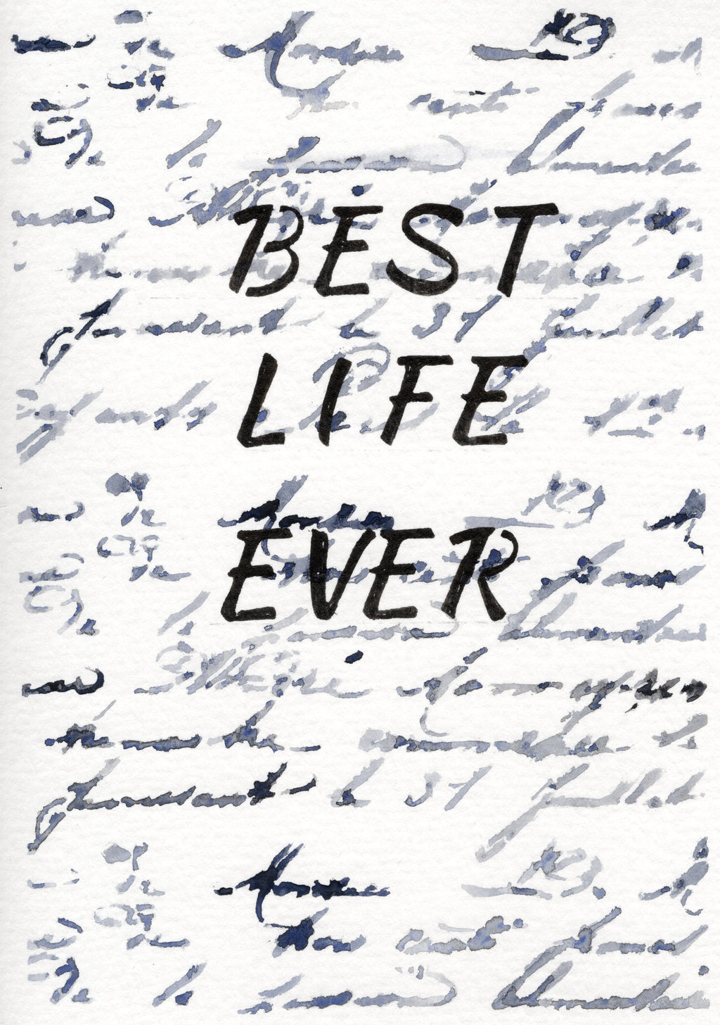 'Best Life Ever' - Art Print card
